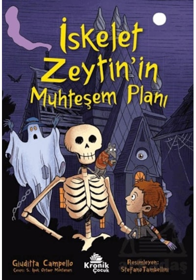 İskelet Zeytin İn Muhteşem Planı Kronik Çocuk