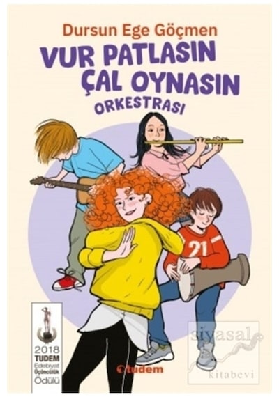 Vur Patlasın Çal Oynasın Orkestrası - Dursun Ege Göçmen - Tudem Yayınları
