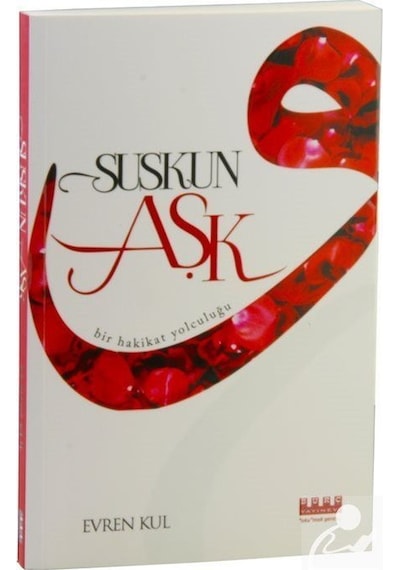 Suskun Aşk - Evren Kul - Burç Yayınevi