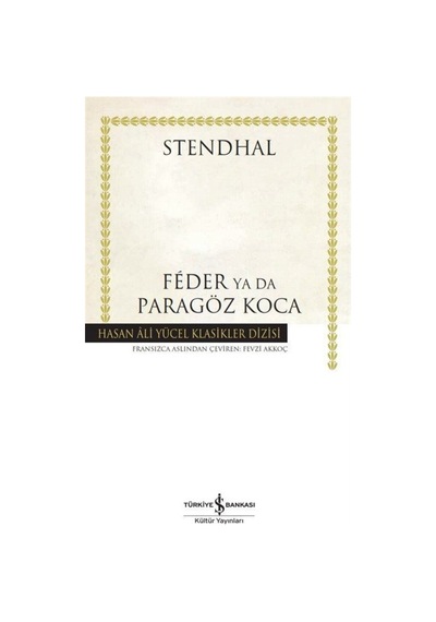 Féder Ya Da Paragöz Koca (Karton Kapak) / Stendhal