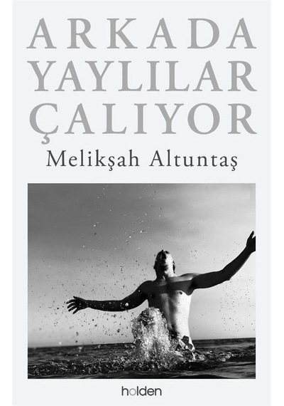 Arkada Yaylılar Çalıyor Karton Kapak / Melikşah Altuntaş