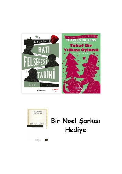 Batı Felsefesi Tarihi 2. Cilt + Tuhaf Bir Yılbaşı Öyküsü + Bir Noel Şarkısı