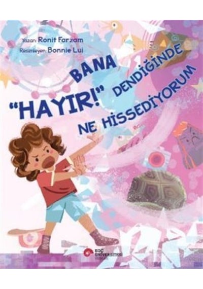 Bana "hayır " Dendiğinde Ne Hissediyorum / Ronit Farzam