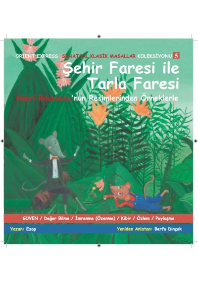 Sanatsal Klasik Masallar - Şehir Faresi Ile Tarla Faresi (Üç Kita
