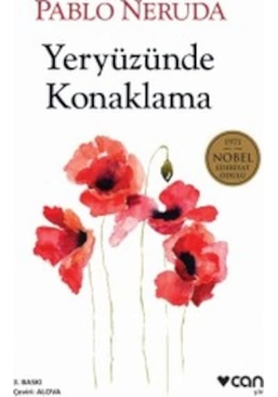 Yeryüzünde Konaklama - Pablo Neruda - Can Yayınları
