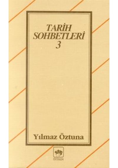 Tarih Sohbetleri 3