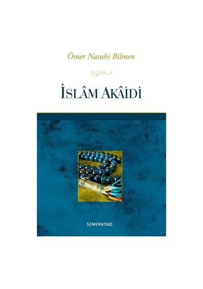 İslam Akaidi  - Eyyüp Beyhan  - Semerkand Yayınları