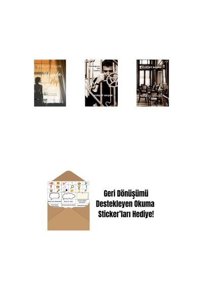Aklımda Hep Sen + Konuştuğumuz Gibi Uzaklara + Çok Güldük, Ağlamayalım + Okuma Sticker'ları