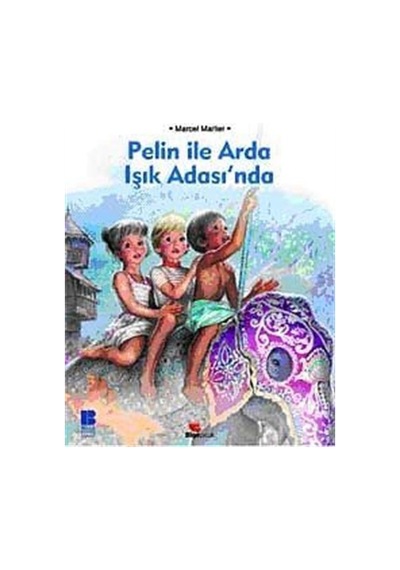 Pelin İle Arda Işık Adasında / Marcel Marlier