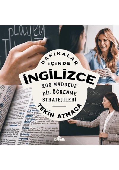 Dakikalar İçinde İngilizce: 200 Maddede Dil Öğrenme Stratejileri