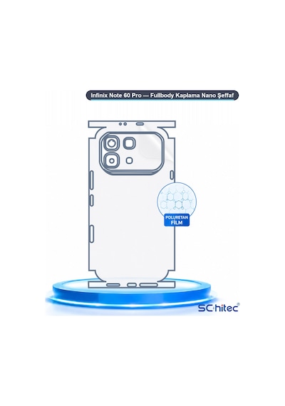 Schitec Infinix Note 60 Pro Fullbody Nano Kaplama Koruyucu Film