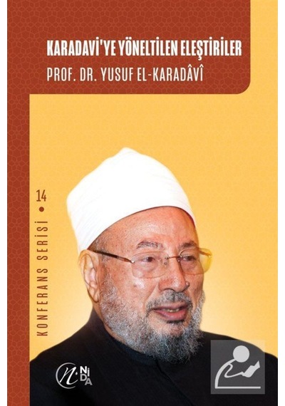 Karadavi'ye Yöneltilen Eleştiriler / Prof. Dr. Yusuf el-Karadavi 9786257011068