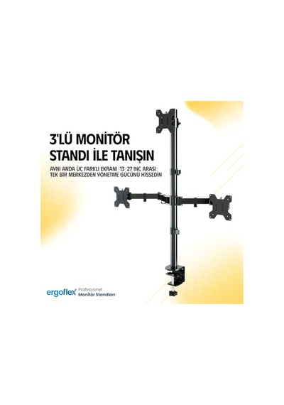 Ergoflex Ef53 Steel Design 2-8 Kg Üç Ekran Montaj Asansörlü 13-27inch Monitör Standı