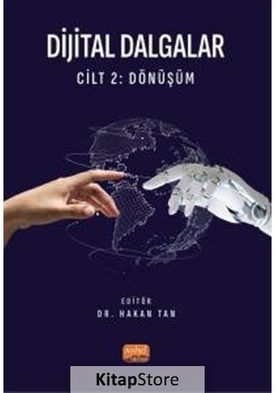 Dijital Dalgalar Cilt 2: Dönüşüm - Hakan Tan - Nobel Bilimsel Eserler