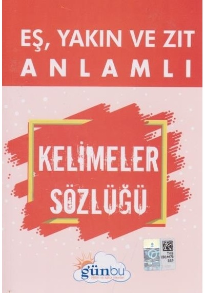 Günbu - Eş.Yakın ve Zıt Anlamlı Kelimeler Sözlüğü