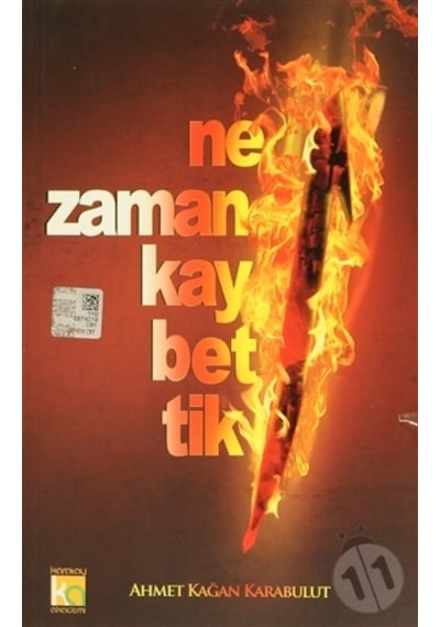 Ne Zaman Kaybettik - Ahmet Kağan Karabulut - Karatay Akademi