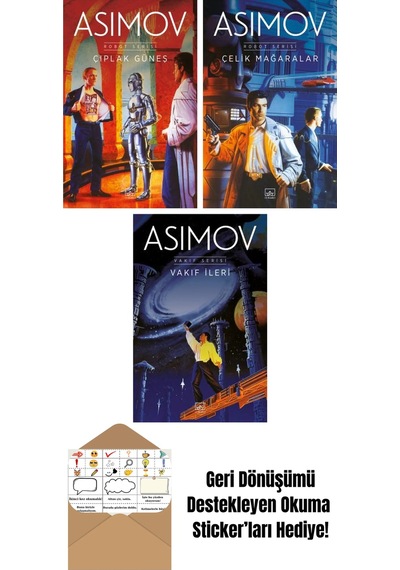 Çıplak Güneş Robot Serisi 2. Kitap + Çelik Mağaralar Robot Serisi 1. Kitap + Vakıf İleri Vakıf Serisi 7. Kitap