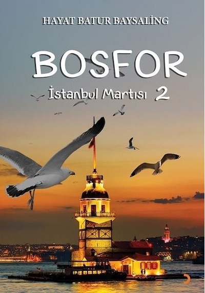 Bosfor - İstanbul Martısı 2 - Hayat Batur Baysaling - Cinius