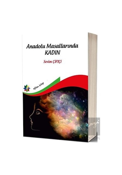 Anadolu Masallarında Kadın -  Eğiten Kitap