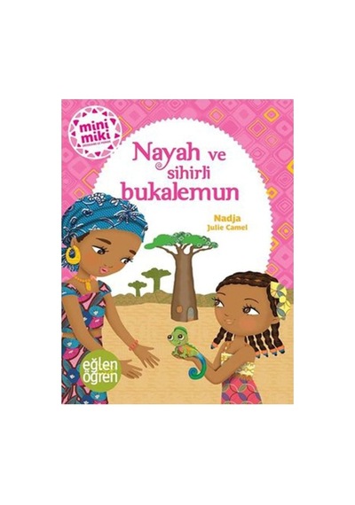 Nayah Ve Sihirli Bukalemun - Eğlen Öğren - Qhdh-618369