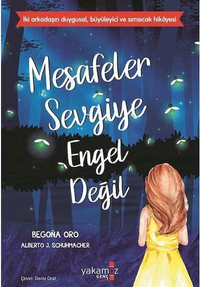 Mesafeler Sevgiye Engel Değil / Begoña Oro