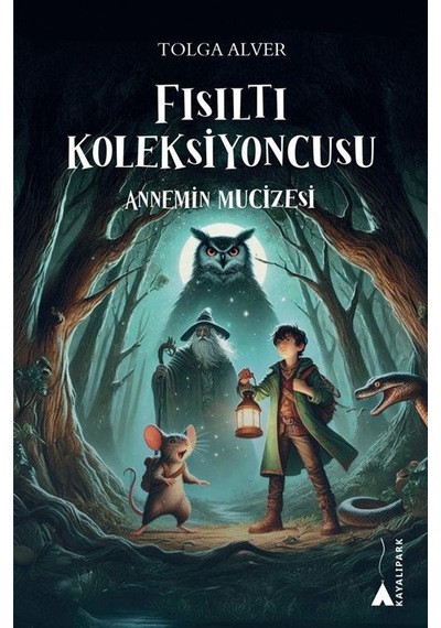 Fısıltı Koleksiyoncusu / Tolga Alver