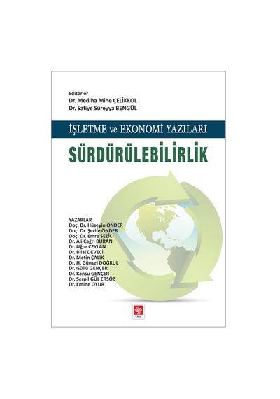 İşletme ve Ekonomi Yazıları Sürdürülebilirlik- Ekin Basım Yayın