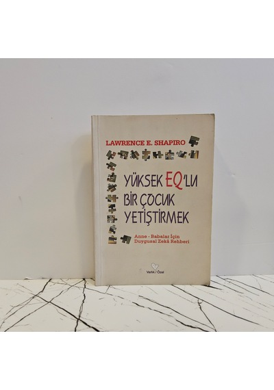 Yüksek Eq'lu Bir Çocuk Yetiştirmek - 5. Basım