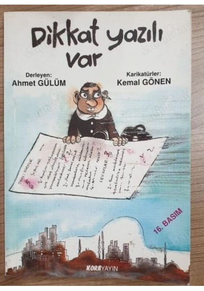 Dikkat Yazılı Var / Ahmet Gülüm - Kemal Gönen