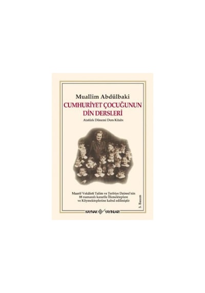 Cumhuriyet Çocuğunun Din Dersleri 9789753434188