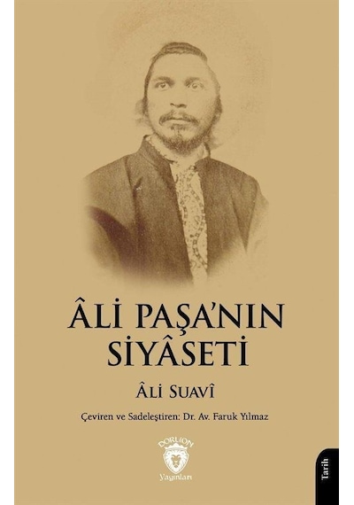 Âli Paşa'nın Siyaseti / Ali Suavi