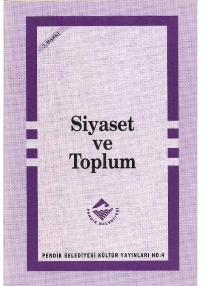 Siyaset Ve Toplum - Yalçın Akdoğan 509894799