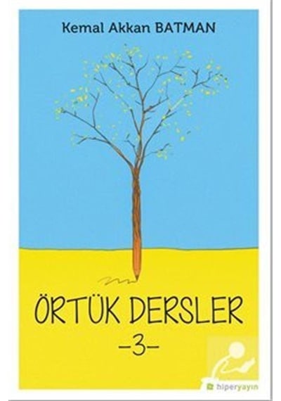 Örtük Dersler 3 / Kemal Akkan Batman
