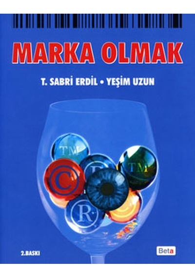 Marka Olmak - Yeşim Uzun -  T.Sabri Erdil - Beta Yayınları