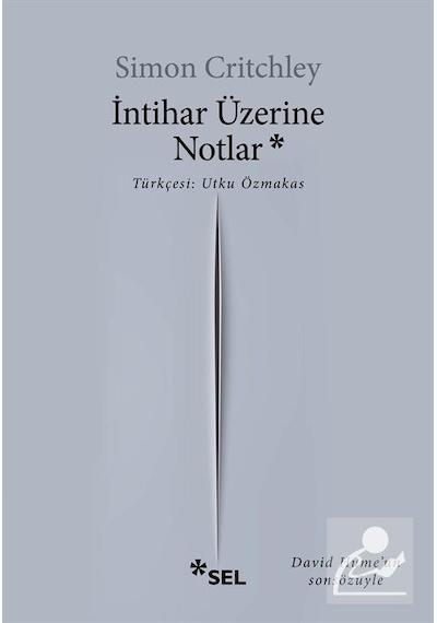 İntihar Üzerine Notlar / Simon Critchley