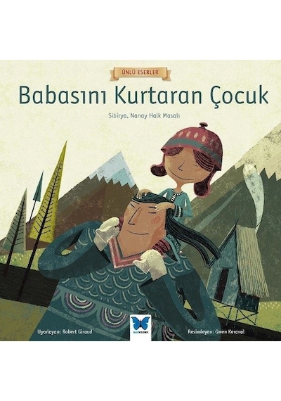Babasını Kurtaran Çocuk-Ünlü Eserler - Sibirya - Mavi Kelebek