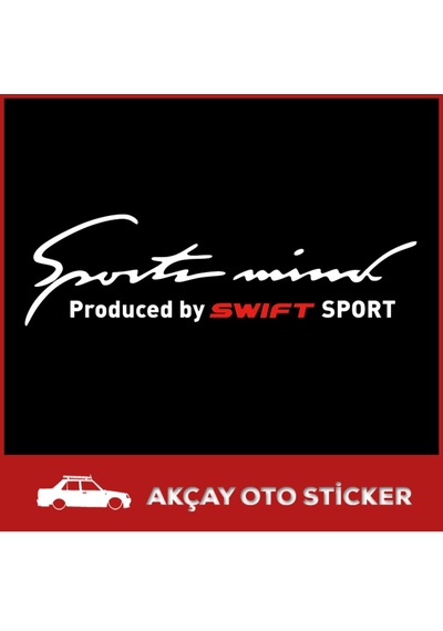 Sport Mind Swift Sticker Sport Sticker Suzuki Swift Oto Sticker