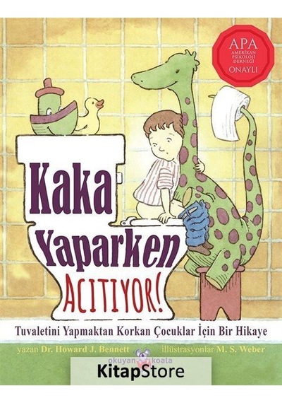 Kaka Yaparken Acıtıyor! / Dr. Howard J. Bennett