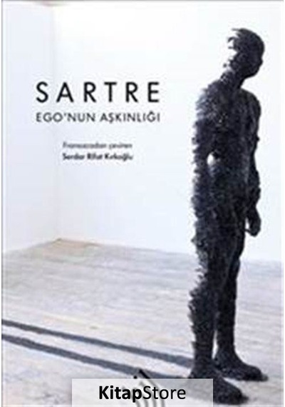 Ego'nun Aşkınlığı - Jean-Paul Sartre - Hil Yayınları