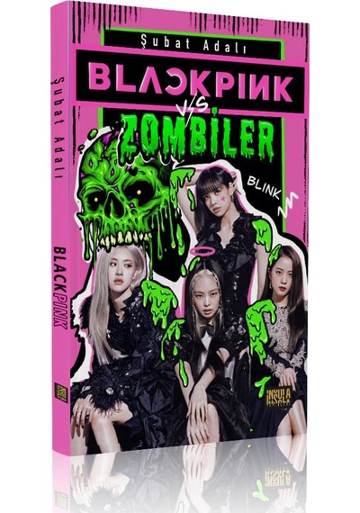 Blackpink vs. Zombiler - Şubat Adalı - İnsula Yayınları