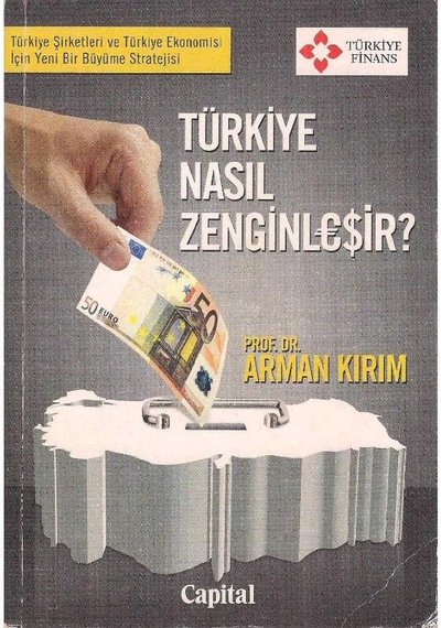 Türkiye Nasıl Zenginleşir - A. Kırım 2.el