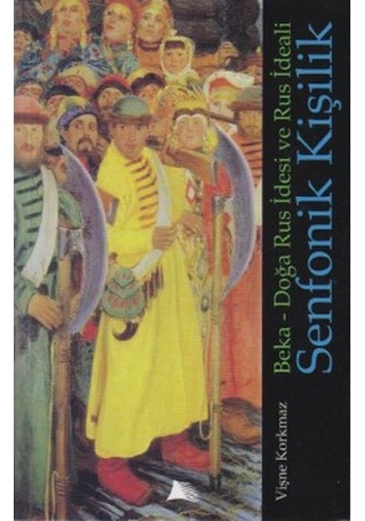 Senfonik Kişilik Beka - Doğa Rus Idesi Ve Rus Ideali 175542940