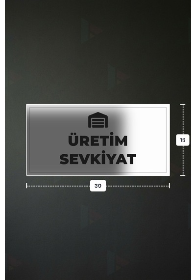 Üretım Sevkıyat Yazılı - Metal - Beyaz Renk - Kapı İsimliği - 30x15 Cm
