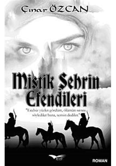 Mistik Şehrin Efendileri / Çınar Özcan