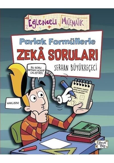 Parlak Formüllerle Zeka Soruları - Eğlenceli Matematik - Serhan Büyükkeçeci - Eğlenceli Bilgi