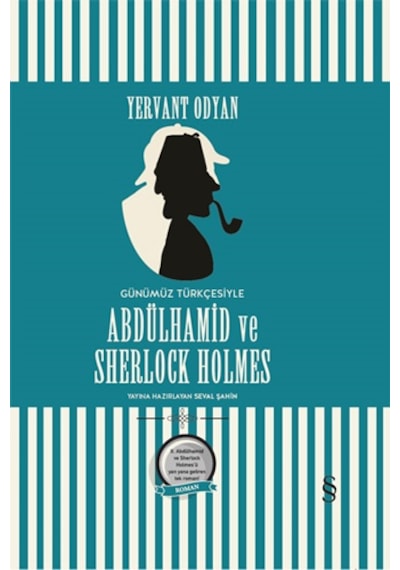 Abdülhamid Ve Sherlock Holmes Ciltli + Abdülhamid Ve Sherlock Holmes + Okuma Sticker'ları