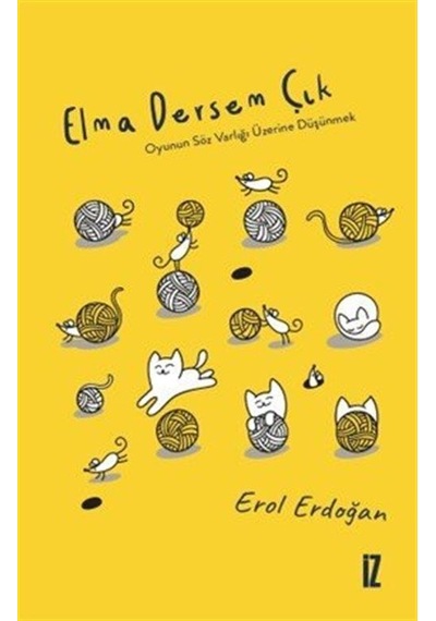 Elma Dersem Çık / Erol Erdoğan