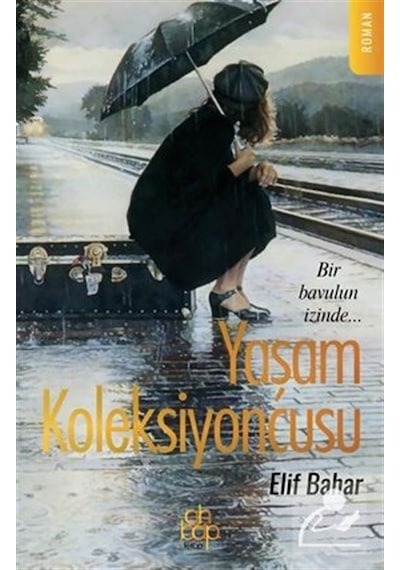Yaşam Koleksiyoncusu - Elif Bahar - Ahbap Kitap