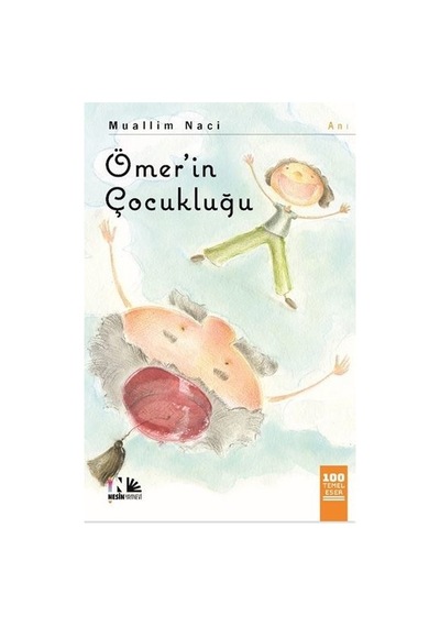 Ömer'in Çocukluğu - Muallim Naci - Nesin Yayınevi