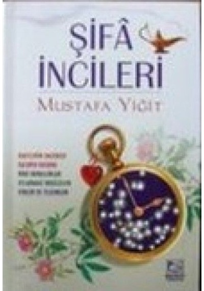 Şifa İncileri  - Mustafa Yiğit  - Demir Yayınları